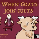 when goats join cults game