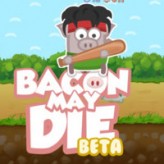 bacon may die game