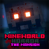 mineworld horror: the mansion game