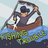 fishing trouble game