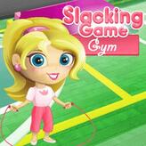 Slacking Gym - Play Game Online