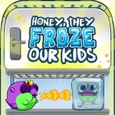 honey, they froze our kids game